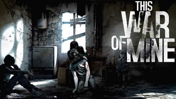 This War of Mine