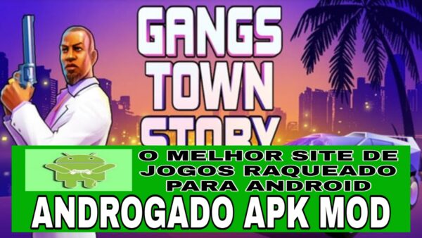 Gangs Town Story Hack Dinheiro Infinito