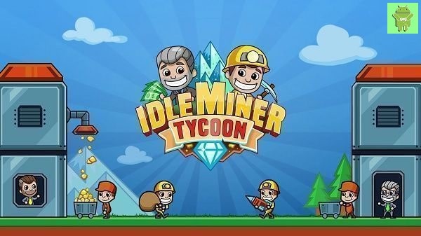 Idle Miner Tycoon unlimited money