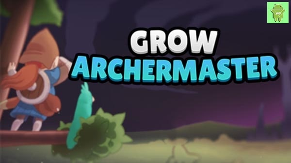 Grow ArcherMaster unlimited money