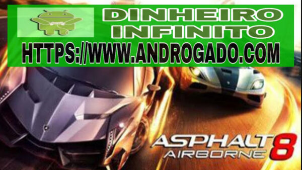 Asphalt 8 DINHEIRO INFINITO ATUALIZADO 2023 v7.5.0i APK