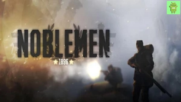 Noblemen 1896 Apk Mod
