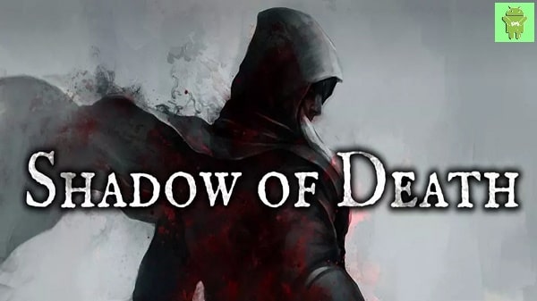 Shadow of Death unlimited money