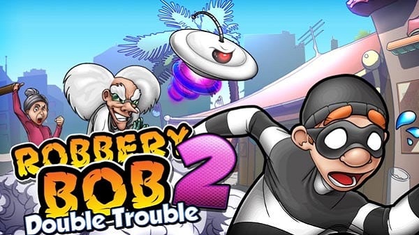 Robbery Bob 2 hack