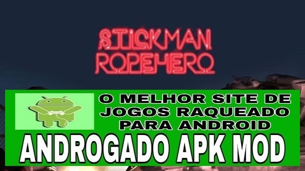 Stickman Rope Hero Android