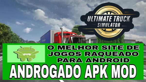 Truck Simulator Ultimate APK + OBB MOD v1.3.0 (Dinheiro infinito