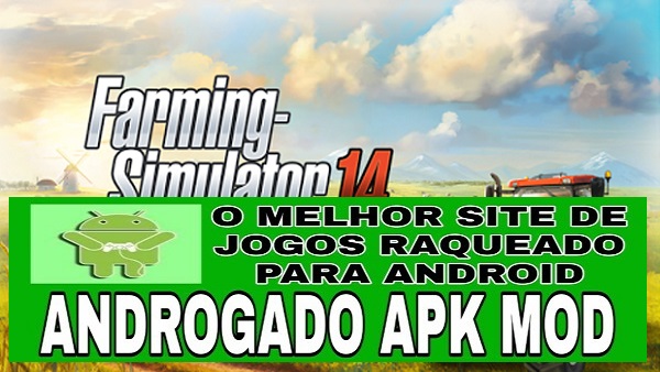 FARMING SIMULATOR 20 APK MOD DINHEIRO INFINITO E TUDO LIBERADO