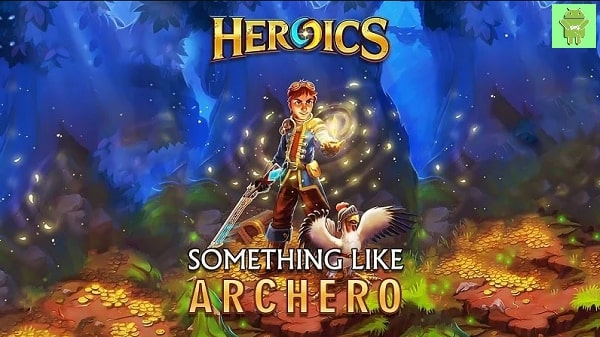 Heroics: Epic Fantasy Legend of Archero Adventures dinheiro infinito