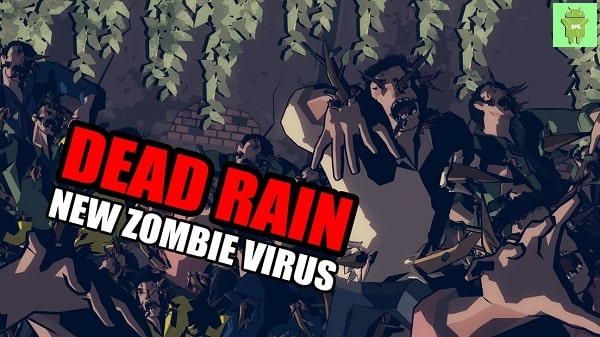 Dead Rain New zombie virus hacked