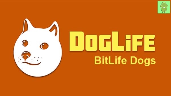 DogLife: BitLife Dogs unlimited money