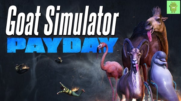 Goat Simulator Payday dinheiro infinito