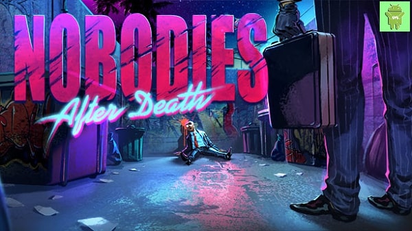 Nobodies After Death unlimited money