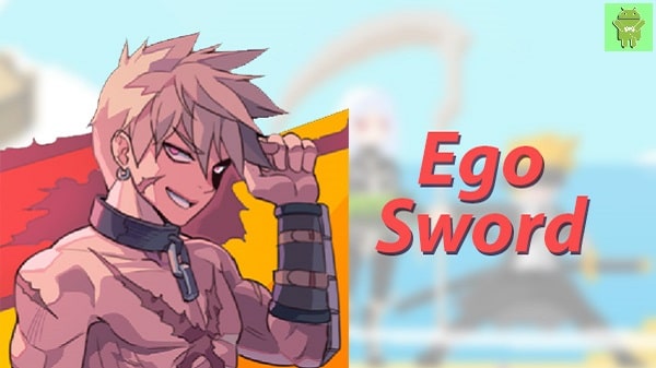 Ego Sword v1.95 Apk Mod [Dinheiro Infinito]